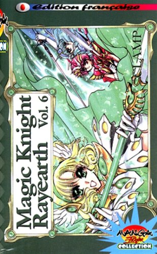 Magic Knight Rayearth, tome 6