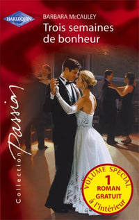 Trois semaines de bonheur