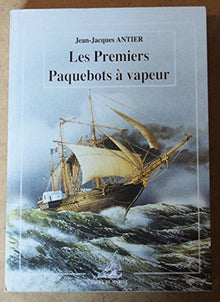 Les Premiers Paquebots à vapeur