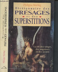 Dictionnaire des présages et des superstitions