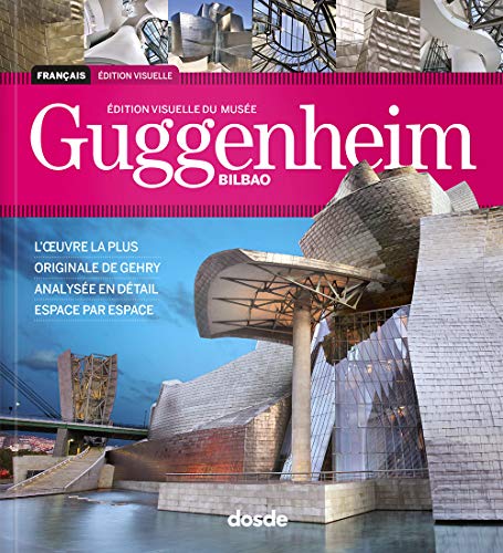 Guide visuel du Musée Guggenheim Bilbao