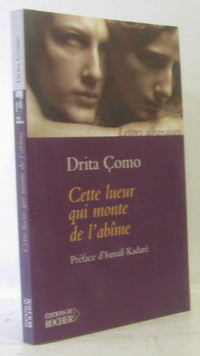 Cette lueur qui monte de l'abîme