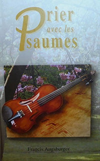 Prier avec les psaumes