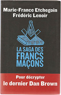 la saga des francs maçons