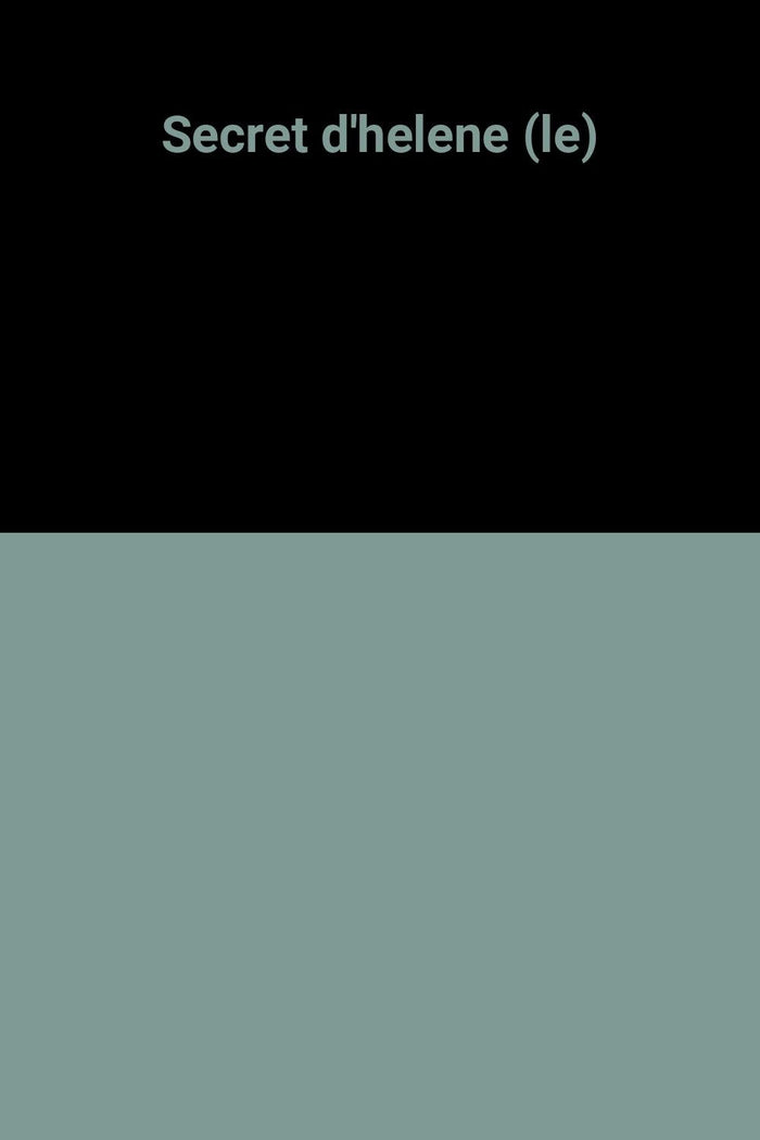 Secret d'helene (le)