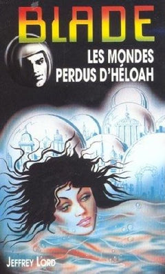 Les Mondes Perdus D'Heloah