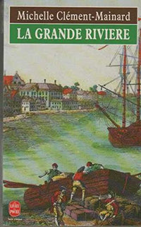 La grande rivière