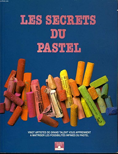 Les secrets du pastel