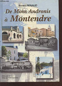 De "Mons Andronis" à Montendre