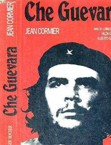 Che Guevara, compagnon de la révolution