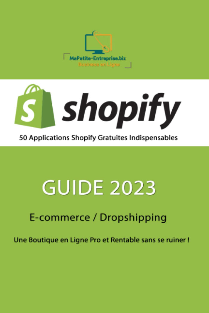 Shopify - 50 applications gratuites indispensables - Guide 2023