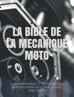 La bible de la mécanique moto