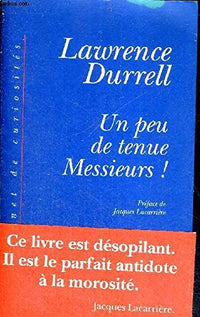 Un peu de tenue, Messieurs !