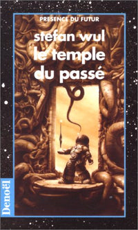 Le temple du passe