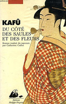 Du côté des saules et des fleurs
