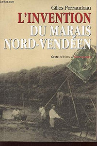 L'invention du marais nord-vendéen