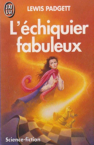 L'echiquier fabuleux ** science-fiction