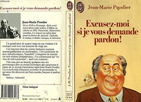 Excusez-moi si je vous demande pardon !