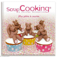 Livre ma pâte à sucre scapcooking