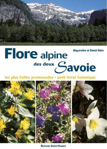 Flore alpine des deux Savoie