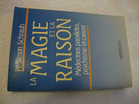 La magie et la raison