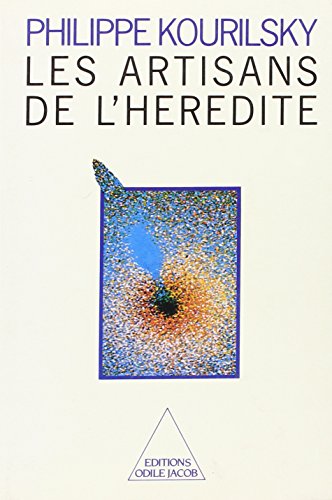 Les Artisans de l'hérédité