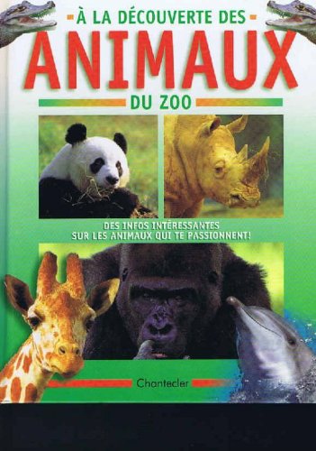 A la découverte des animaux du zoo