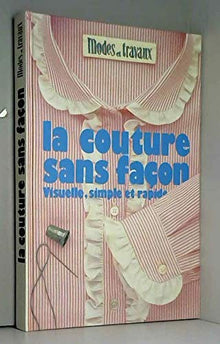 La couture sans façon...