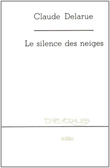 Le silence des neiges