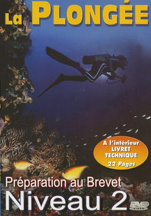 La Plongée-Préparation au Brevet, Niveau 2