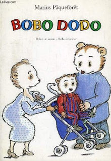 Bobo Dodo, l'infatigable