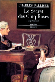 Le secret des cinq roses