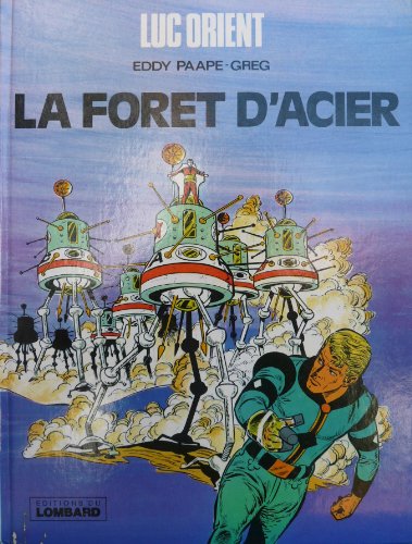 La forêt d'acier