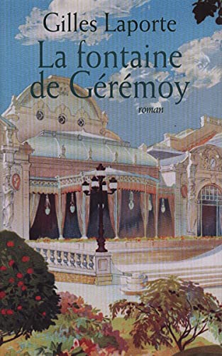 La fontaine de Gérémoy