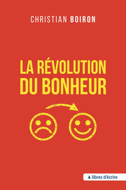 La révolution du bonheur