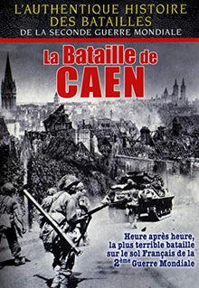 La Bataille de Caen