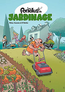 Les Fondus du Jardinage