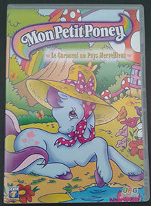 Mon Petit Poney : Carnaval au Pays Merveilleux