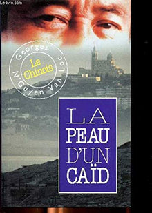Le chinois : la peau d'un caïd