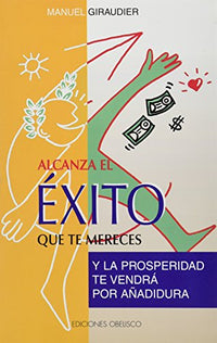 Alcanza el éxito que te mereces