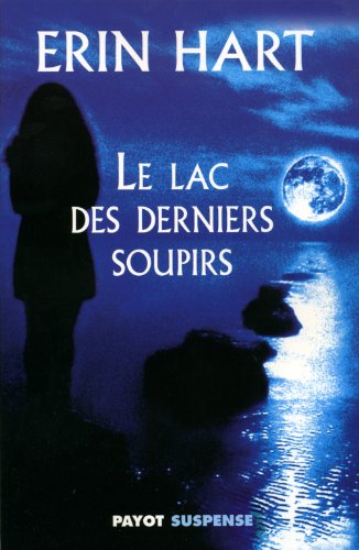 Le lac des derniers soupirs
