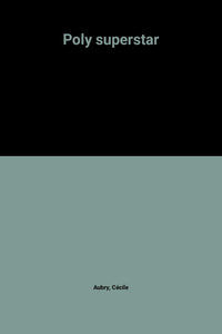Poly superstar