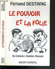 Le pouvoir et la folie