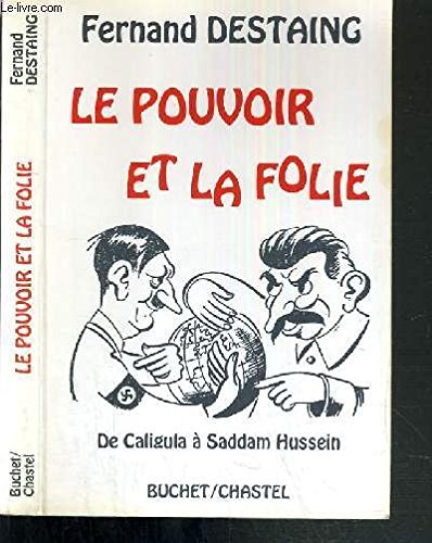 Le pouvoir et la folie