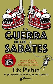 La Guerra de les Sabates (Catalá - A PARTIR DE 10 ANYS - PERSONATGES I SÈRIES - La guerra de les sabates)