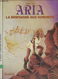 Aria, n° 2 : La montagne aux sorciers