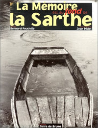 La mémoire est au fond de la sarthe