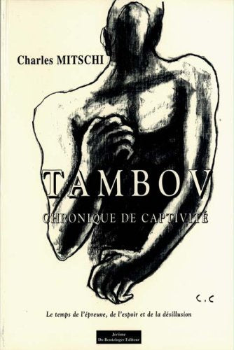Tambov. Chronique de captivité