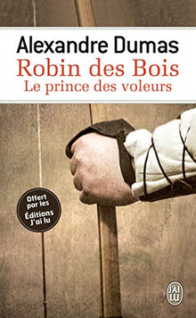 PRIME ROBIN DES BOIS - ALEXANDRE DUMAS OP BOL D'AIR 01/2015: LE PRINCE DES VOLEURS