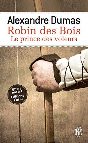 PRIME ROBIN DES BOIS - ALEXANDRE DUMAS OP BOL D'AIR 01/2015: LE PRINCE DES VOLEURS